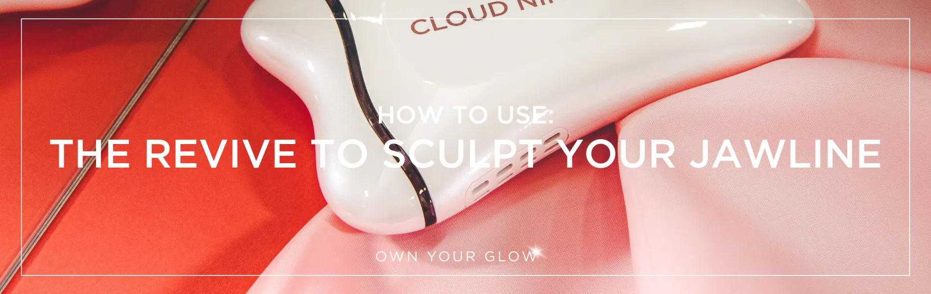 Image of the Revive Beauty Device on a pink and red background with text 'How to use: The Revive to sculpt your jawline'.